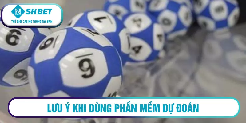 Phần mềm dự đoán lô đề phân tích siêu chuẩn xác 3 Lưu ý khi dùng phần mềm dự đoán
